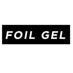 Foil Gel